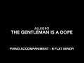 The Gentleman Is A Dope - Allegro - Piano Accompaniment with LYRICS - Hannah Judas The Gentleman Is A Dope - Allegro - Piano Accompaniment with LYRICS