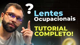 Quando custa uma Lente Ocupacional? Quem pode usar? Expliquei tudo sobre essa lente!
