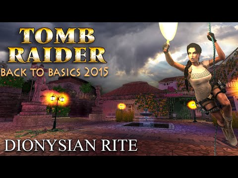 Tomb Raider BTB 2015 : Greece - Dionysian Rite Walkthrough