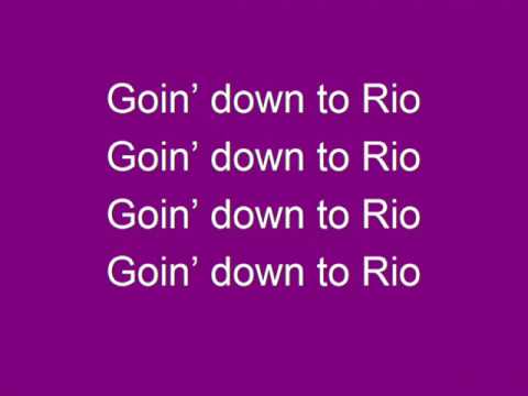 Video thumbnail for Goin’ Down to Rio
