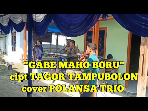 "GABE MAHO BORU" cipt TAGOR TAMPUBOLON cover POLANSA TRIO