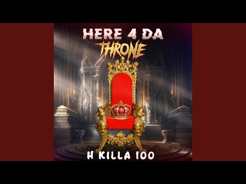 Here 4 da Throne