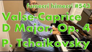 Download lagu Pyotr Tchaikovsky, Valse-Caprice, D Major, Op. 4 mp3