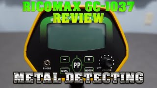 Metal Detecting: Ricomax GC-1037 Review