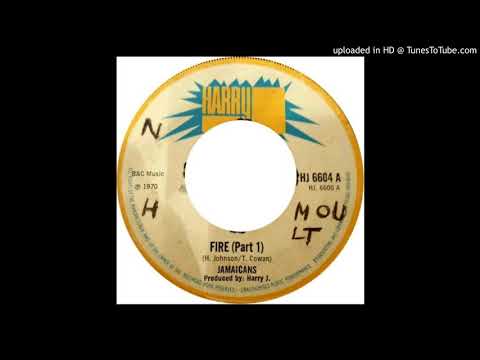 THE JAMAICANS - FIRE PART. 1 & 2 - HJ 6604 - 1970