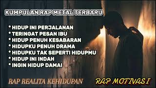 Download lagu 🎧 RAP METAL TERBARU 2025 🔥 || Motivasi Hidup & Realita Zaman Sekarang 💣💬 mp3