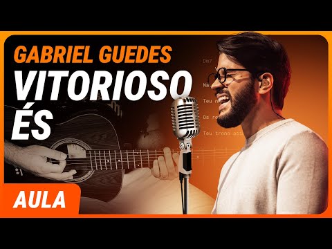 Vitorioso És - Gabriel Guedes