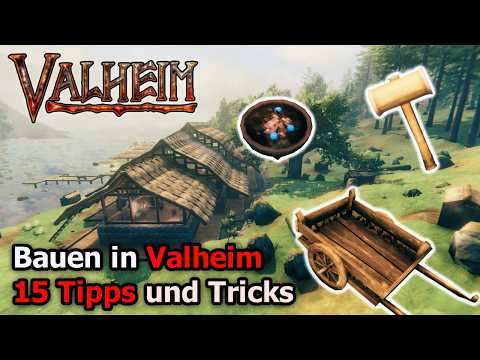 Valheim //  Bauen in Valheim - 15 Tipps u. Tricks