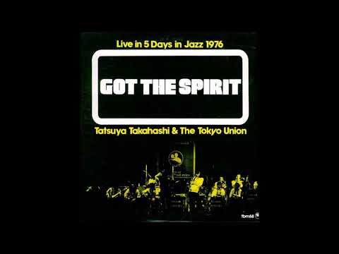 Tatsuya Takahashi & The Tokyo Union - Lullaby East (1976)