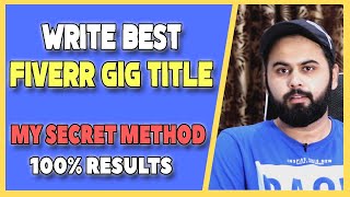 How to Write Best Fiverr Gig Title in 2020 Best Fi