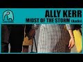 ALLY KERR - Midst Of The Storm [Audio]