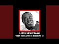 Something Tells Me - Louis Armstrong - Topic Something Tells Me