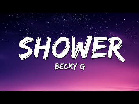 Becky G - Shower (Letra / Lyrics)