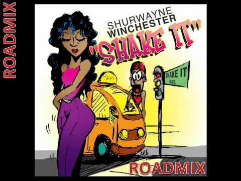 Shurwayne Winchester - Shake It (Razorshop Epic Roadmix)