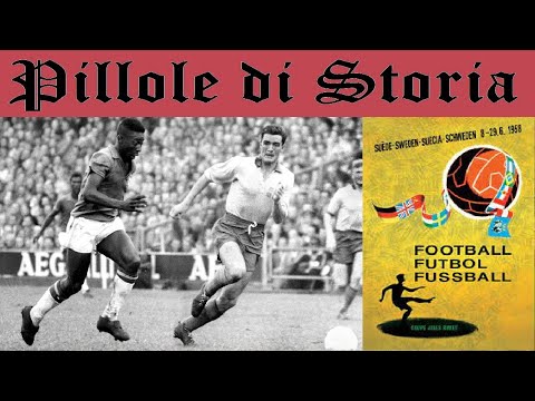 721- Svezia 1958 - il Brasile travolge il mondo del calcio [Pillole di Storia]