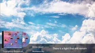 White Heart - Montana sky (Lyrics onscreen)(HD)