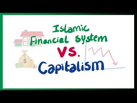 The Islamic Financial System Vs. Capitalism