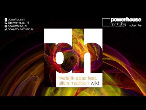 Frederik Abas feat. Alicia Madison - Wild (Original Mix)