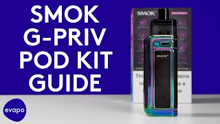 SMOK G Priv Pod Kit Guide