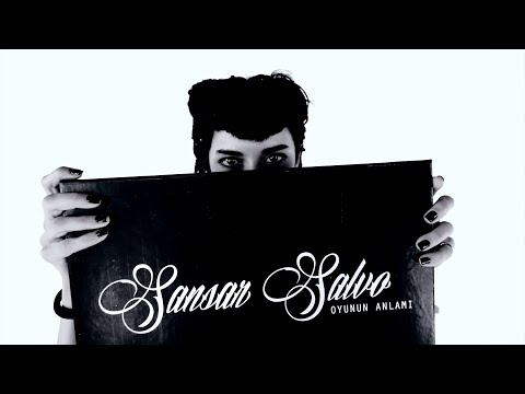 Sansar Salvo - Oyunun Anlamı (Official Video)