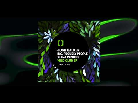 Josh Kalker - Wild Club (Original Mix) [SK253]
