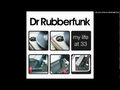 Dr Rubberfunk -  Theme For A Latter-day Lothario (Feat. Rogiers)