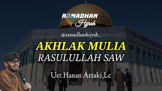 Download lagu AKHLAK MULIA RASULULLAH SAW - USTADZ HANAN ATTAKI - RamadhanHijrah mp3 Download lagu AKHLAK MULIA RASULULLAH SAW - USTADZ HANAN ATTAKI - RamadhanHijrah mp3