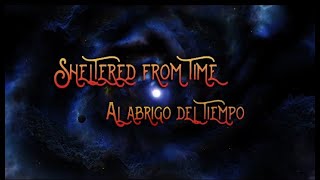 Sheltered from Time (Al abrigo del tiempo) - Official trailer (English subtitles)