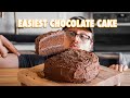 The Easiest Chocolate Cake Of All Time