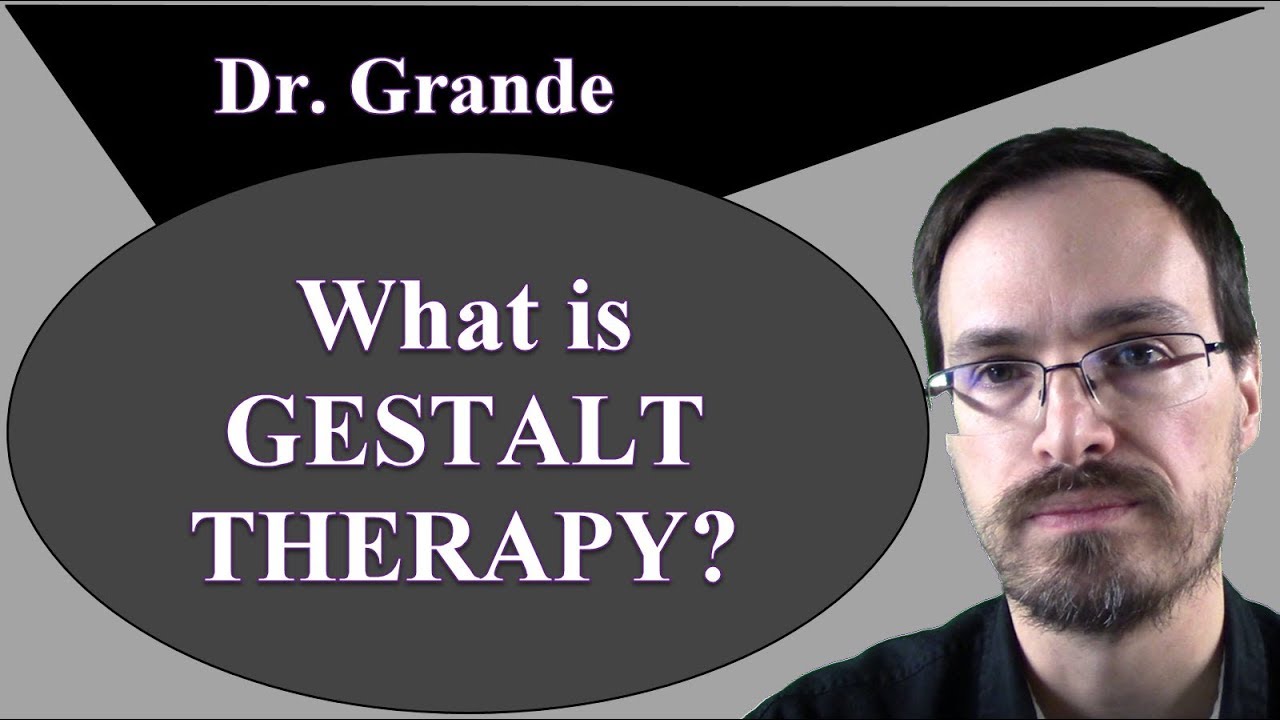 What is Gestalt Therapy?