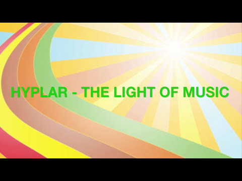 Hyplar - the light of music