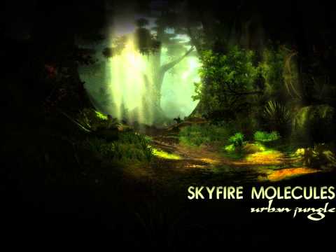 Skyfire Molecules - Urban Jungle