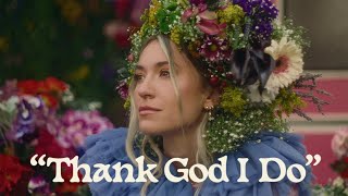 Lauren Daigle - Thank God I Do (Official Music Video 2023)