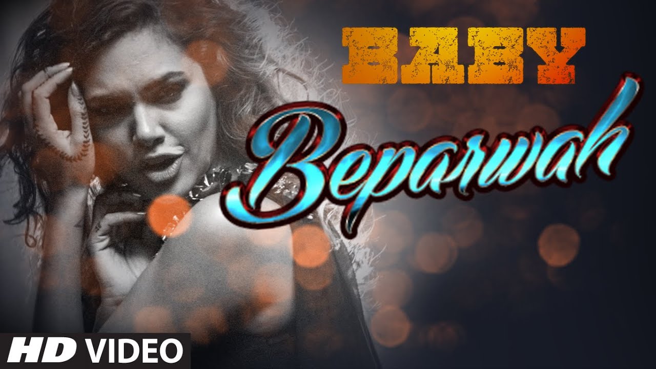 Beparwah Lyrics  | Baby | Akshay Kumar, Anupam Kher | Apeksha Dandekar | Meet Bros. Anjjan