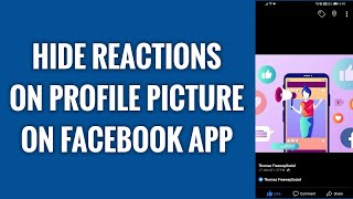How To Hide Reactions On Profile Picture On Facebook App