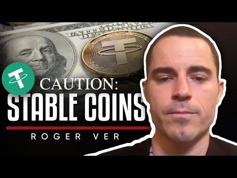 STABLE COINS ?良いのか悪いのか？ロジャー・バー、カウンターパーティー・リスクと規制について (STABLE COINS ? GOOD OR BAD?! Roger Ver on Counterparty Risk & Regulation)