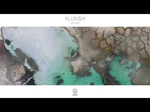 Klunsh - Anyway