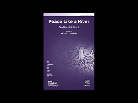 Peace Like a River (SSA) arr. Victor C. Johnson