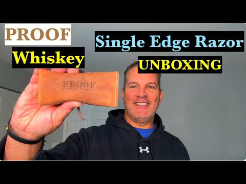 PROOF Whiskey Single Edge Razor Unboxing