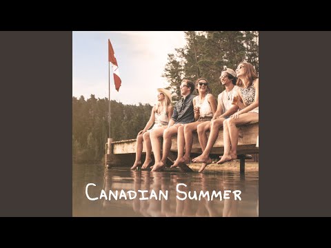 Canadian Summer - Dean Brody