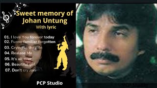 Download lagu Sweet Memory of Johan Untung with lyric mp3 Download lagu Sweet Memory of Johan Untung with lyric mp3