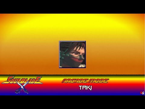 SoulBlade: Arcade Mode - Taki