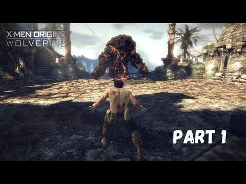 X Men Origins: Wolverine | Part 1 | Gameplay Walkthrough