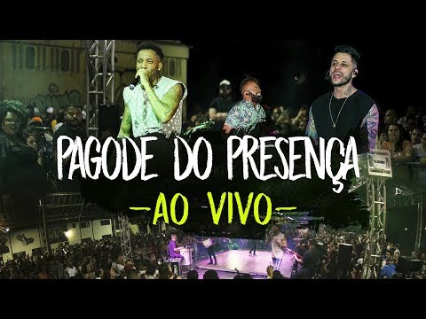 Pagode do Presença - Ao Vivo | Samba e Pagode