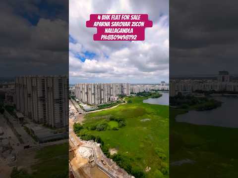 4bhk Flat for sale Aparna Sarovar zicon | #aparnasarovarzicon #gatedcommunityproperty #4bhk #viral