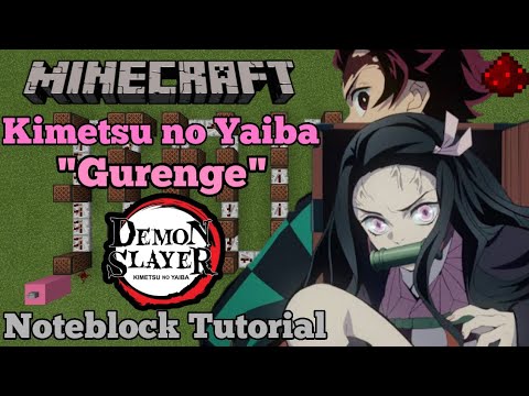 Notesteotic - Demon Slayer: Kimetsu no Yaiba Op - "Gurenge" (Minecraft Note block Tutorial)