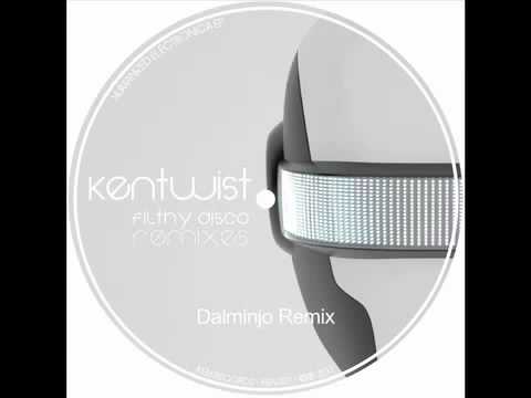 Kentwist - FilthyDisco (Dalminjo Remix)