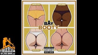 MBK Zu Ft. Clyde The Mack, MBK Gee & Saucy Ness - Bay Booty [Thizzler.com Exclusive]