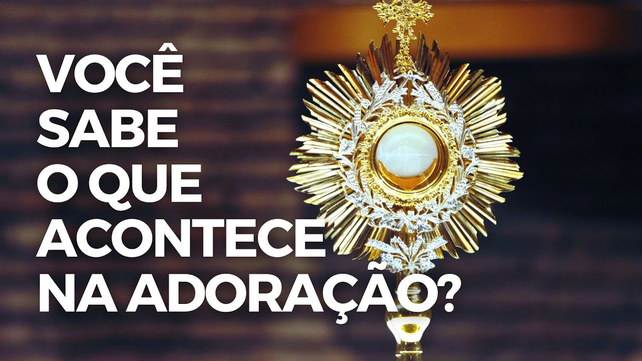 Adoração ao Santíssimo Sacramento: o que é, como surgiu e por que é importante