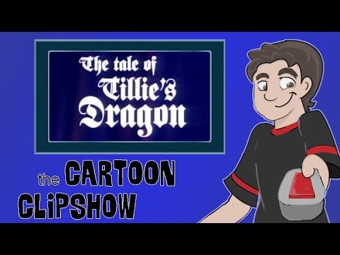 Cartoon Clipshow: 87 - The Tale of Tillie's Dragon